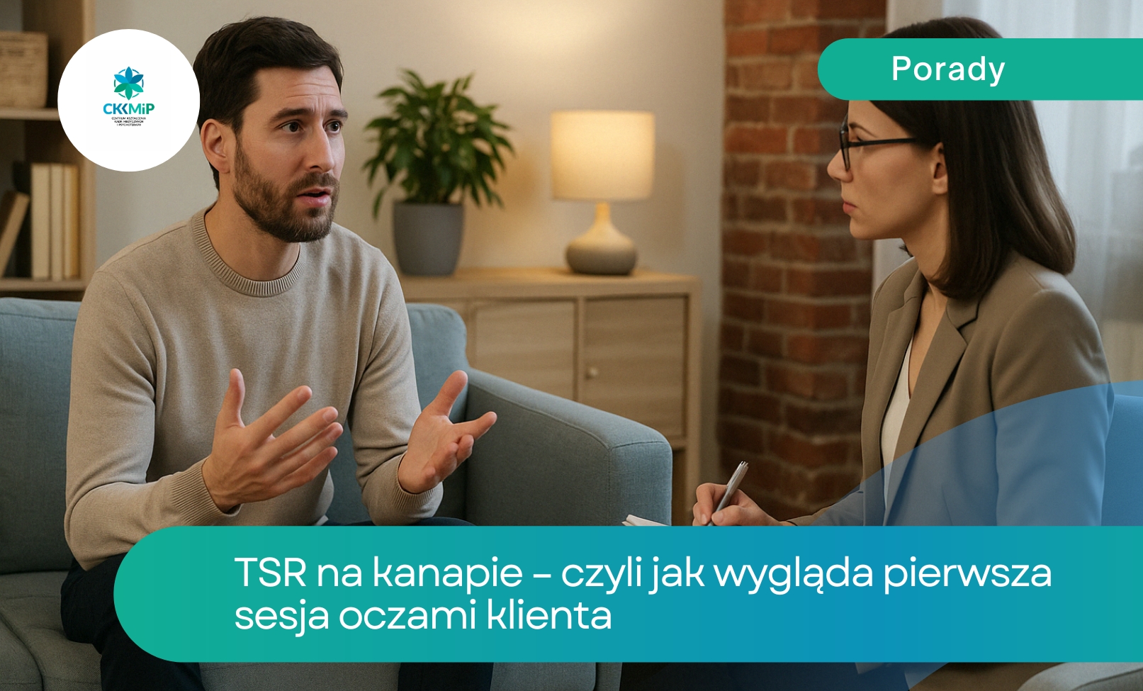 TSR na kanapie – czyli jak wygląda pierwsza sesja oczami klienta