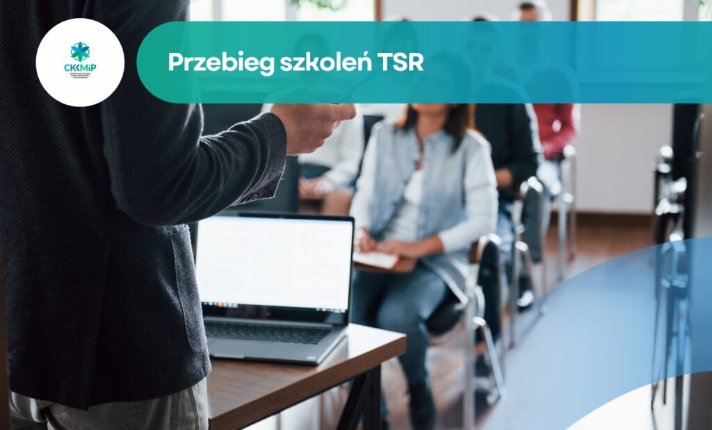 Przebieg szkoleń TSR
